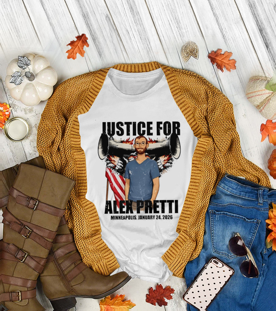 Justice for Alex Pretti Minneapolis January 24th 2026 ICE Shooting Abolish ICE T-Shirt