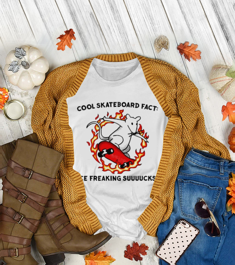 Cool Skateboard Fact Mouse Fire Ice Freaking Suuuucks T-Shirt