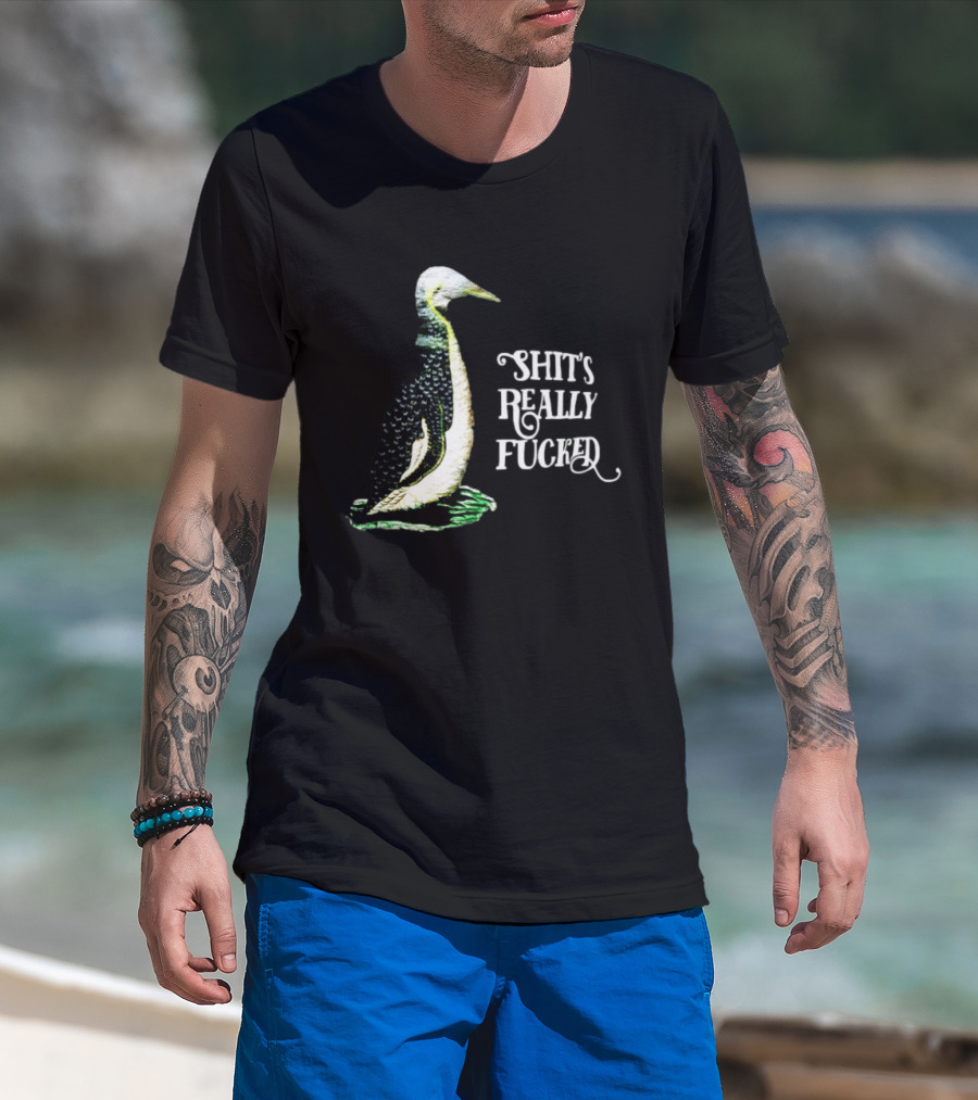 Effin' Birds Shit's Really Fucked Penguin T-Shirt