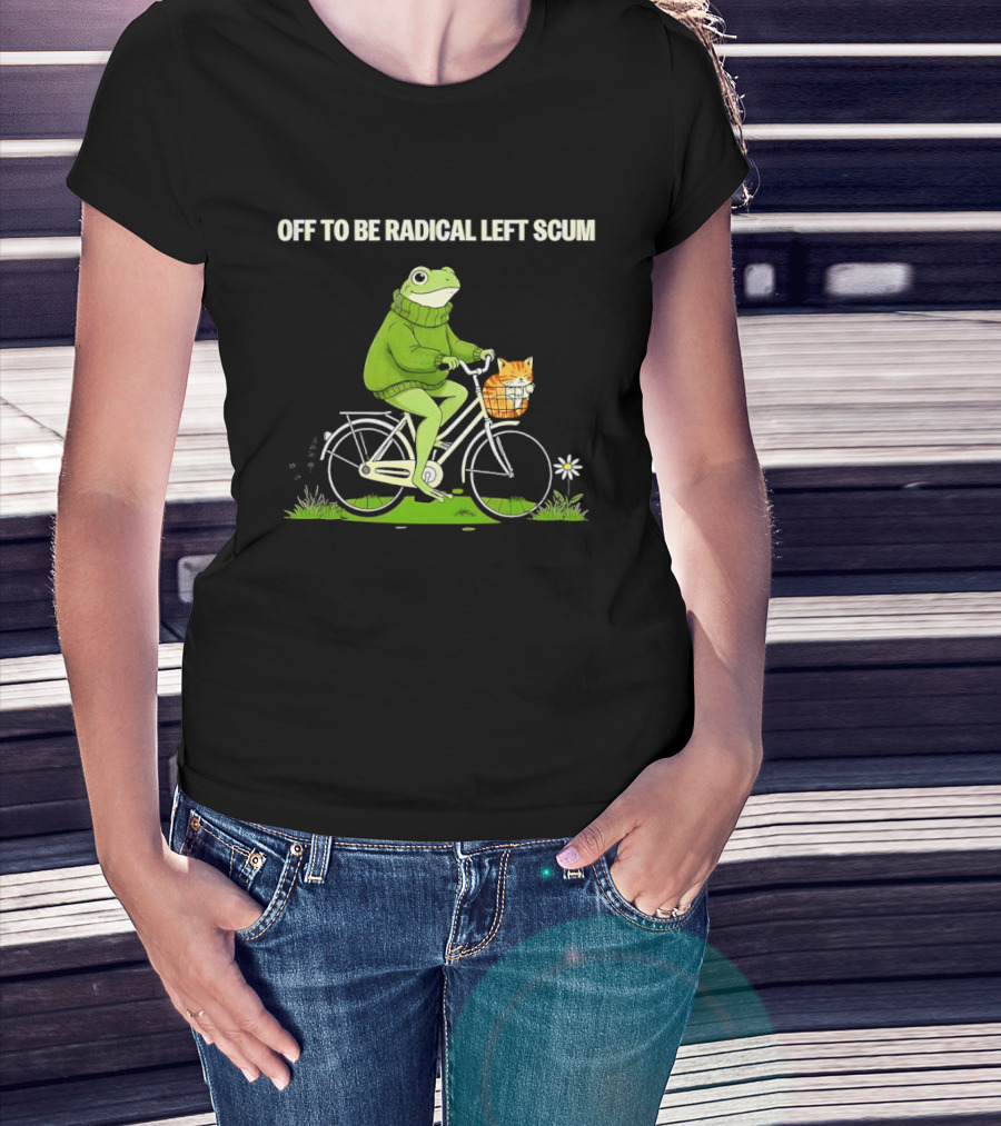 OFF TO BE RADICAL LEFT SCUM Frog Riding Bicycle With Cat In Basket T-Shirt