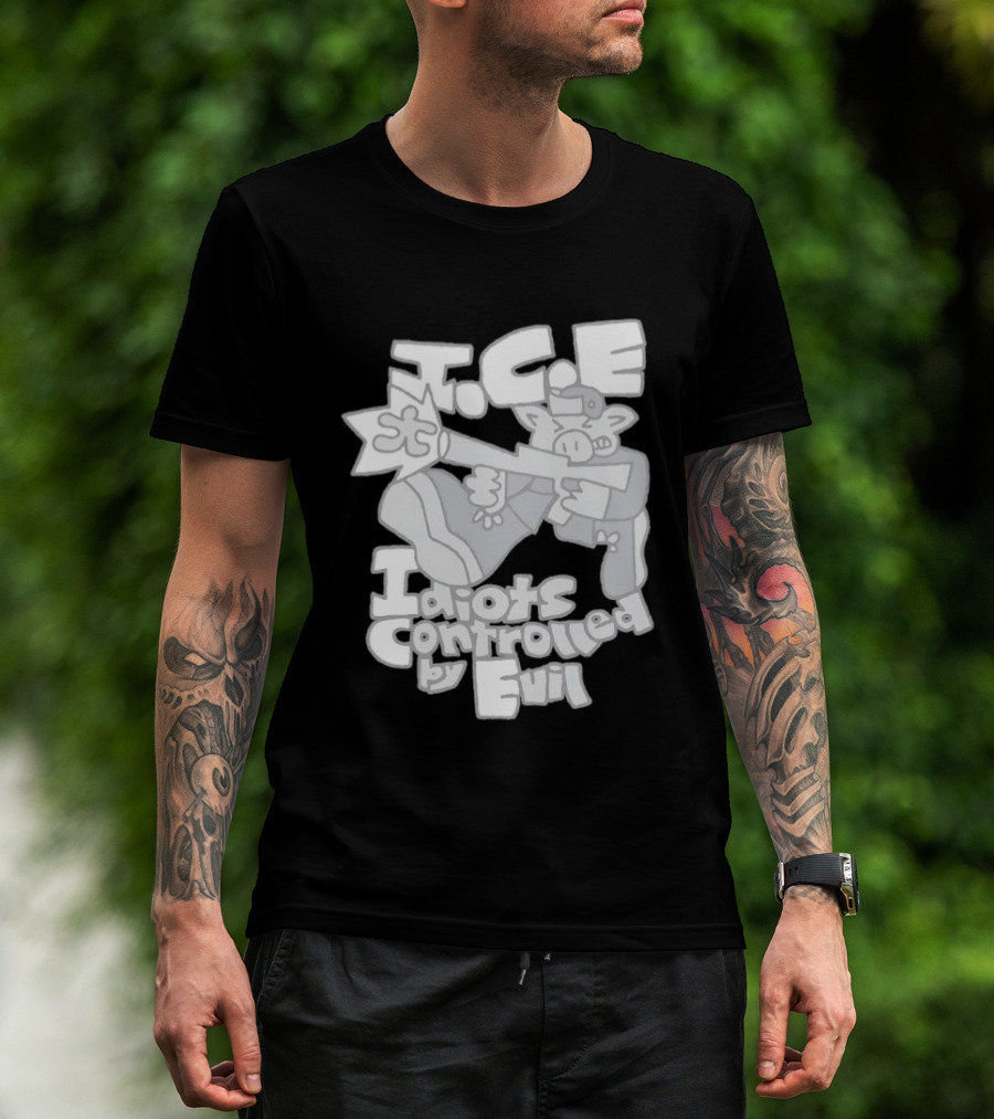 I.C.E Idiots Controlled By Evil Shooter Character With Gun T-Shirt