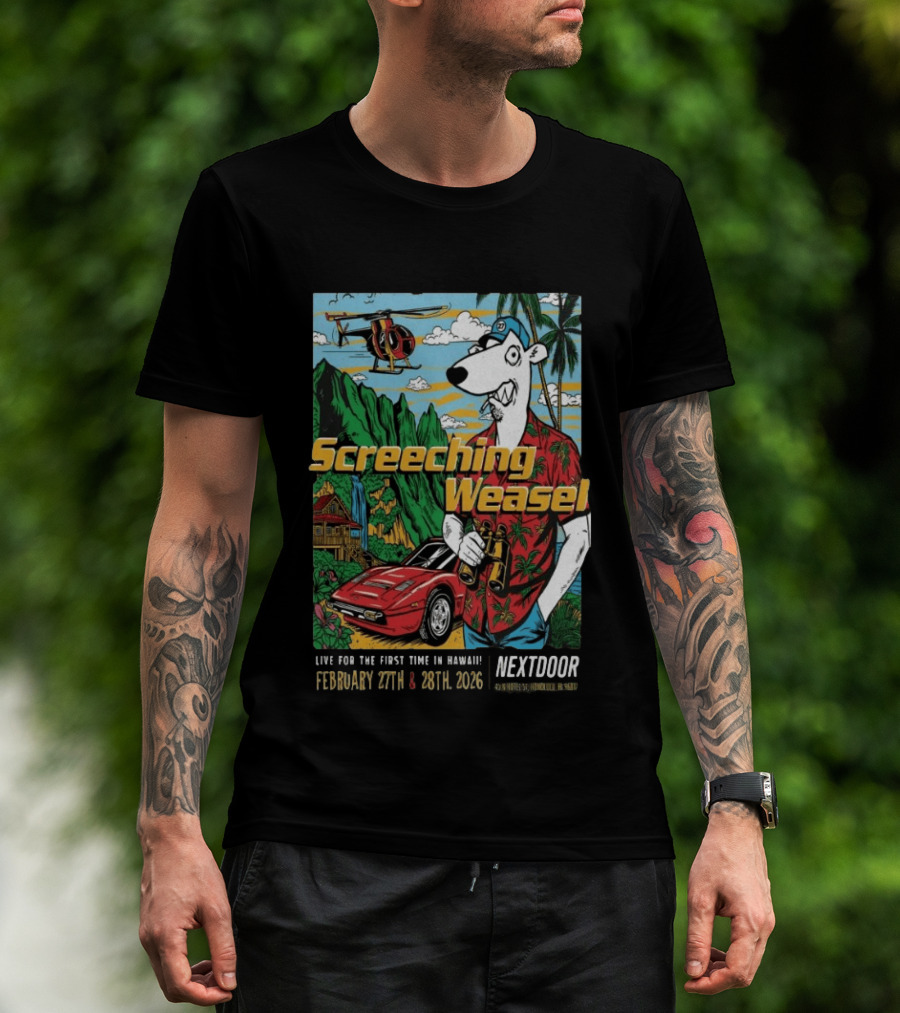 Screeching Weasel February 27 28 2026 Nextdoor Honolulu Hawaii Tropical Island Concert Event T-Shirt