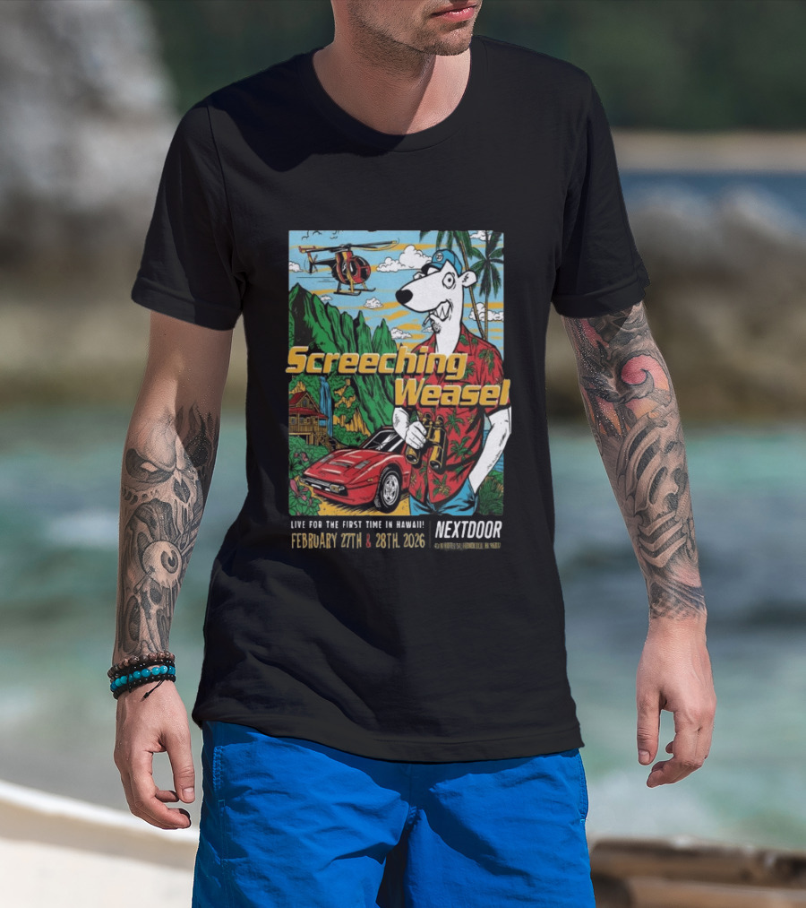 Screeching Weasel February 27 28 2026 Nextdoor Honolulu Hawaii Tropical Island Concert Event T-Shirt