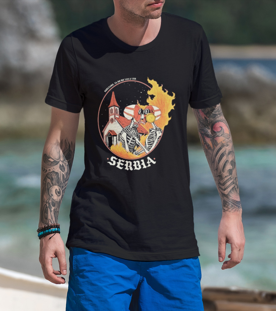 Amor De Verano Sueltame 2026 Serbia Church Fire T-Shirt