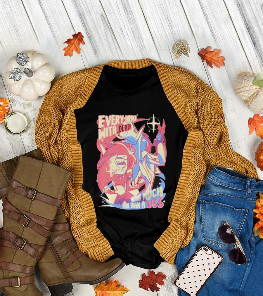 Hazbin Hotel Every Brush with Death Meant Much More Than a Kiss Cherri Bomb Sir Pentious T-Shirt
