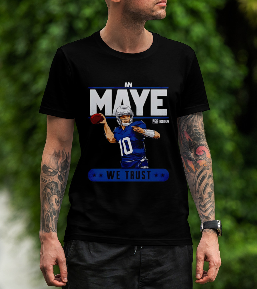 Maye Football Star In We Trust T-Shirt