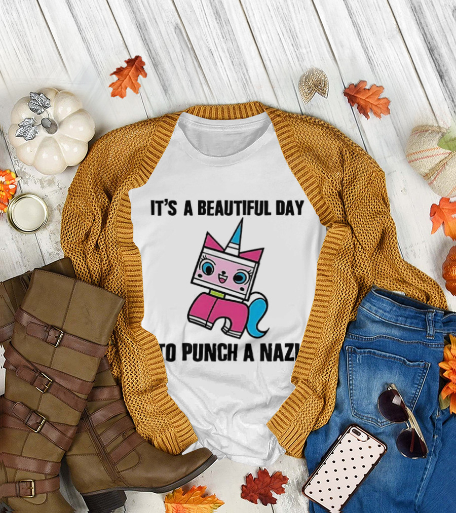 It's a Beautiful Day to Punch a Nazi Princess Unikitty T-Shirt