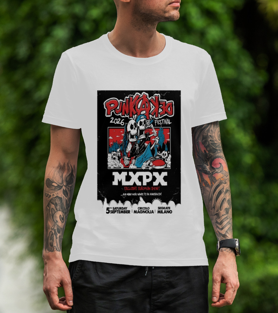 Punkadeka MXPX Exclusive European Show Festival 2026 Sept 5 Segrate Milano T-Shirt