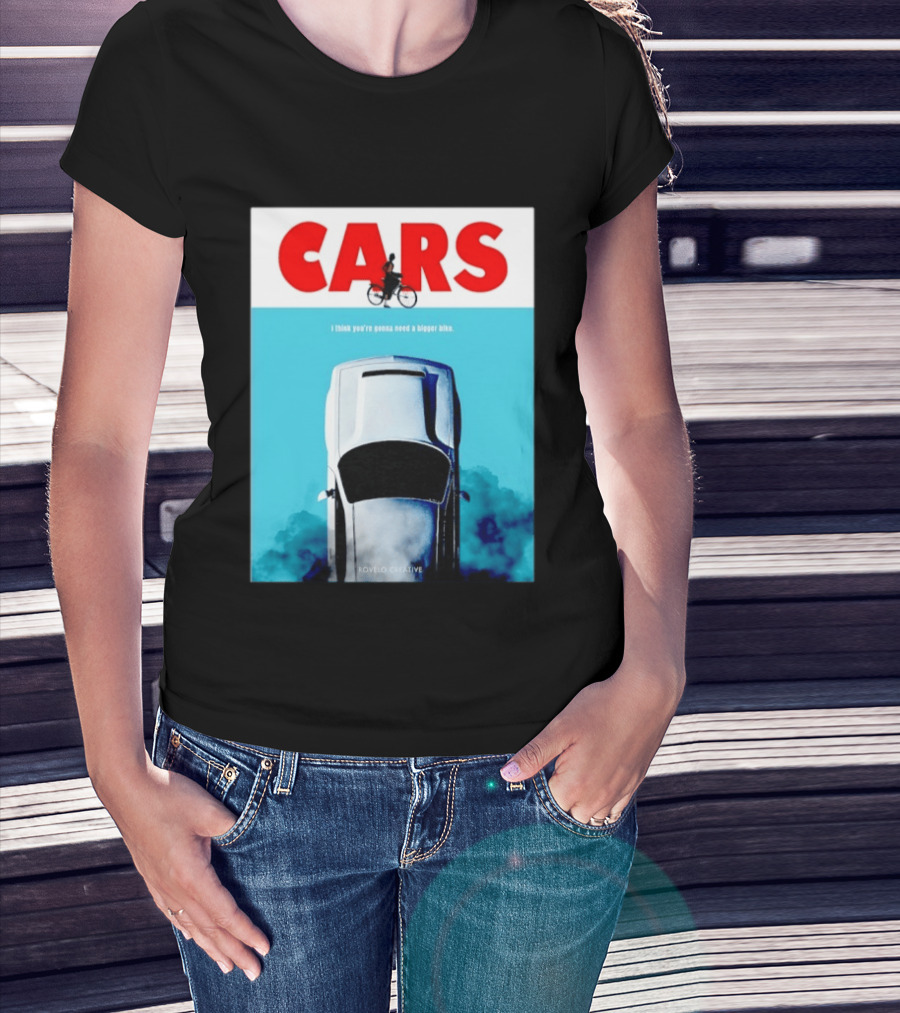 Cars I Think You're Gonna Need A Bigger Bike Jaws T-Shirt