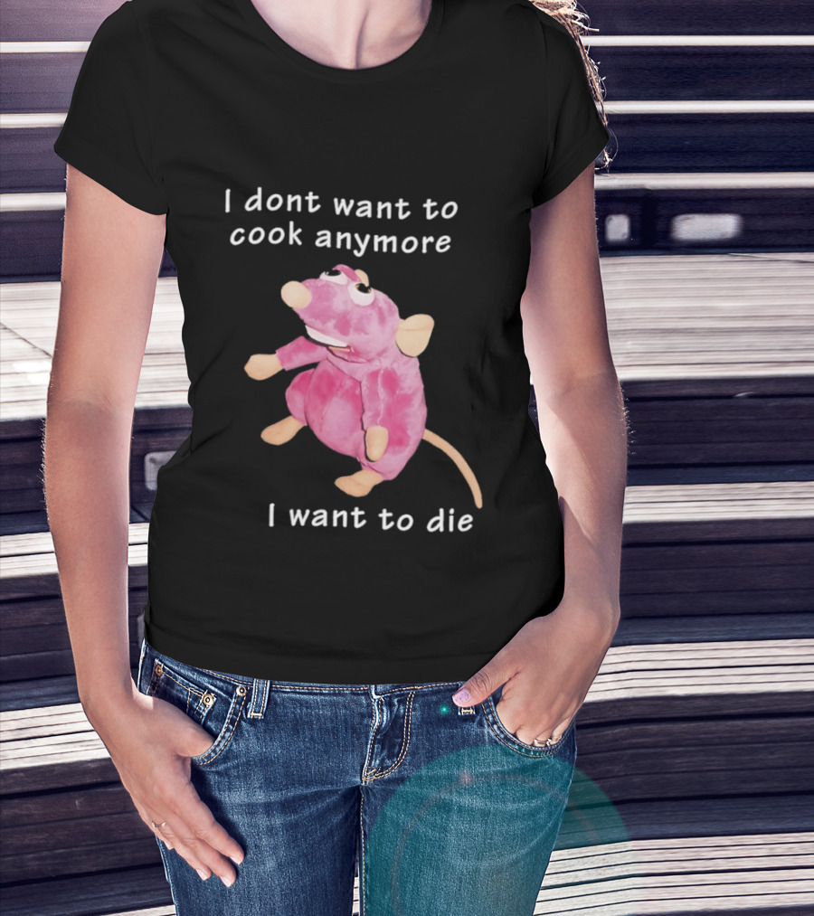 I Dont Want To Cook Anymore I Want To Die Rat Pink Stuffed Animal T-Shirt