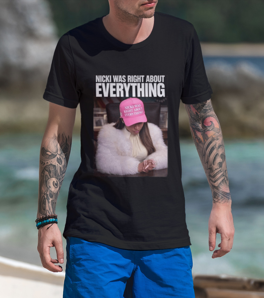 Nicki Was Right About Everything Pink Hat And Fur Coat T-Shirt