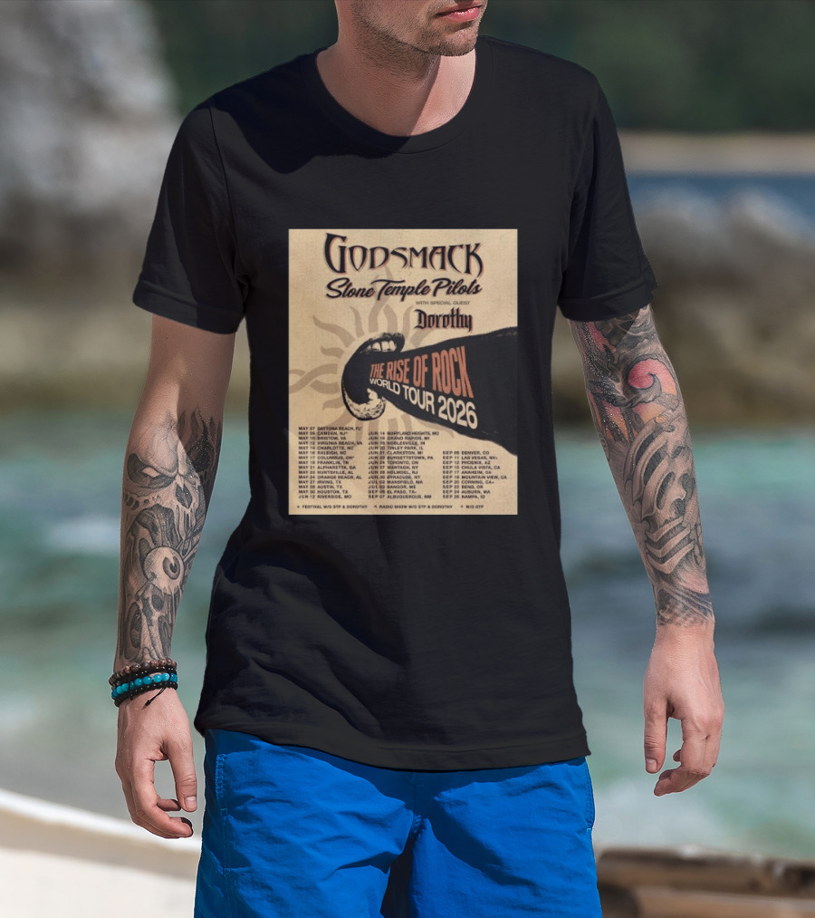 Godsmack Stone Temple Pilots Dorothy The Rise Of Rock World Tour 2026 Schedule T-Shirt