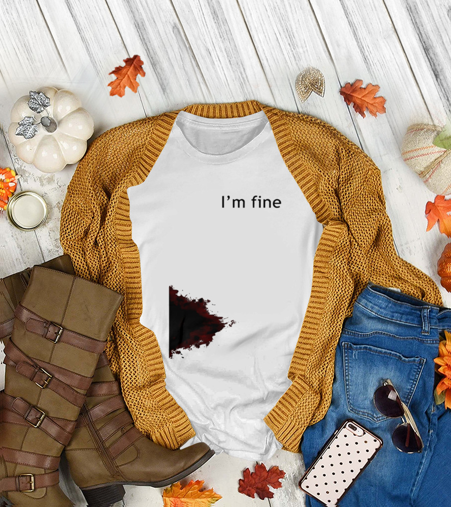 I'm Fine I'm Fire 2026 T-Shirt