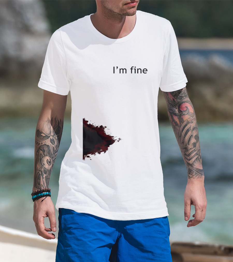 I'm Fine I'm Fire 2026 T-Shirt