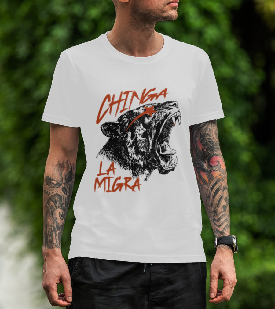 CHINGA LA MIGRA Roaring Tiger Immigrant Rights T-Shirt