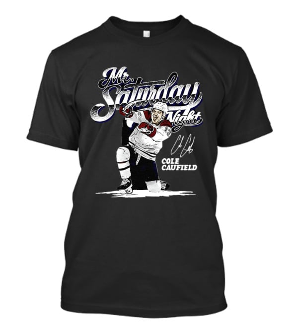 Mr. Saturday Night Cole Caufield Montreal Canadiens NHL T-Shirt