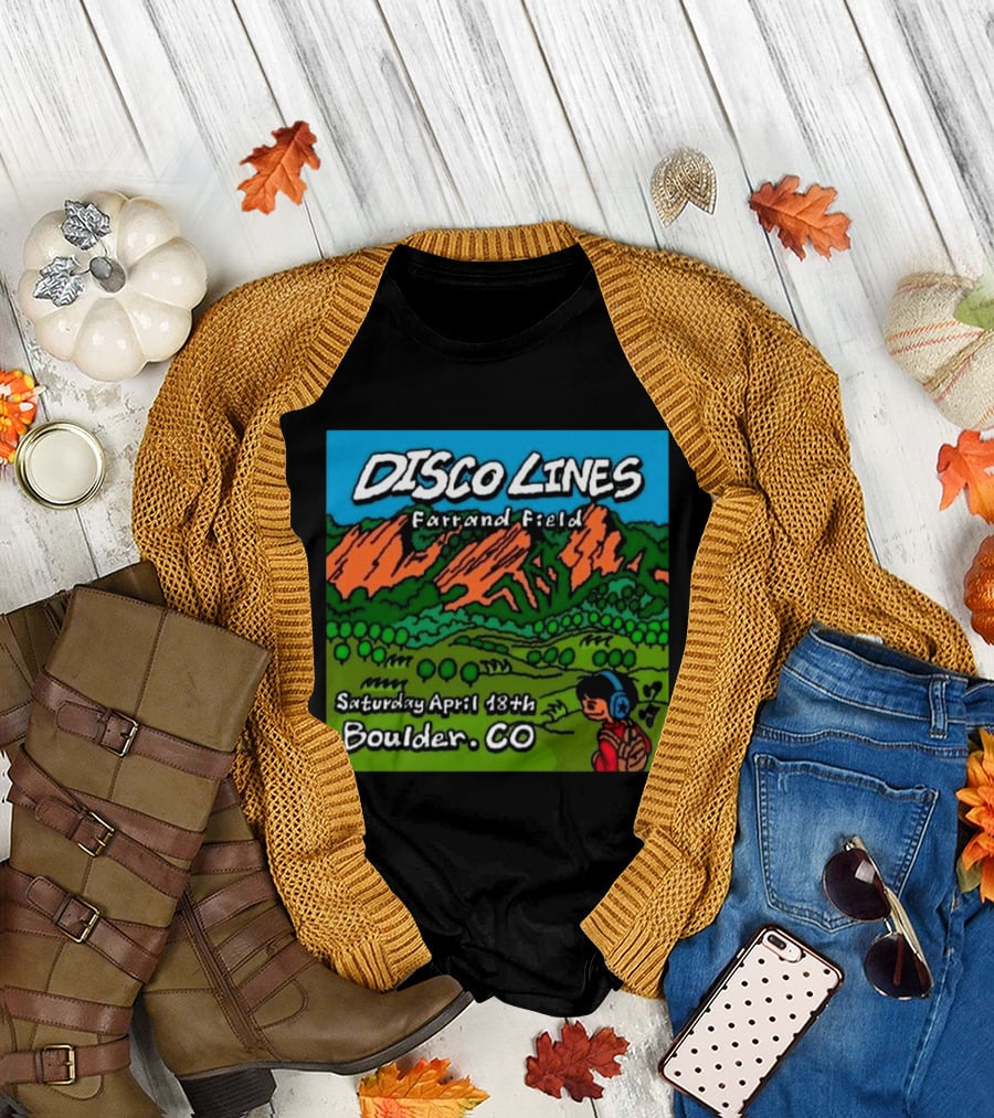 Disco Lines Farrand Field Saturday April 18th Boulder CO T-Shirt