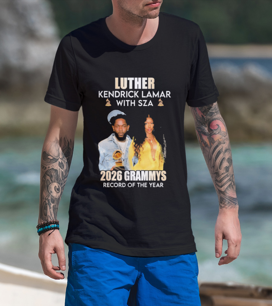 Luther Kendrick Lamar With SZA 2026 Grammys Record Of The Year T-Shirt