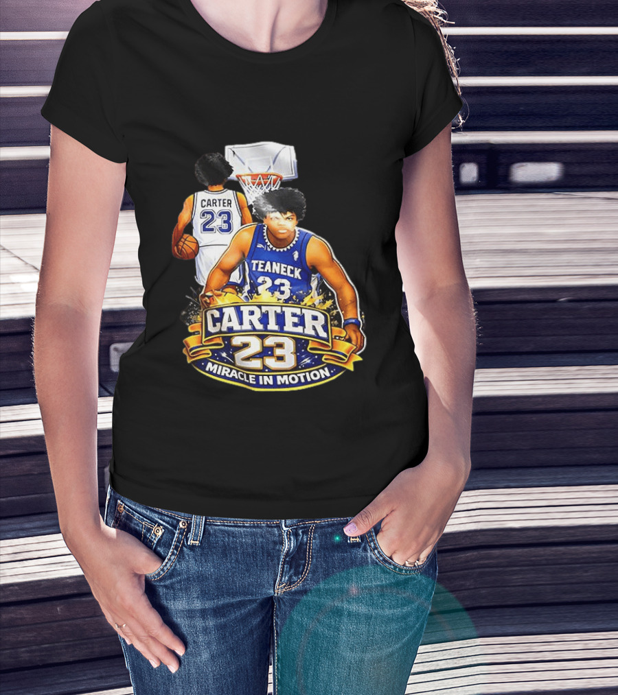 Carter 23 Teaneck Basketball Miracle In Motion T-Shirt