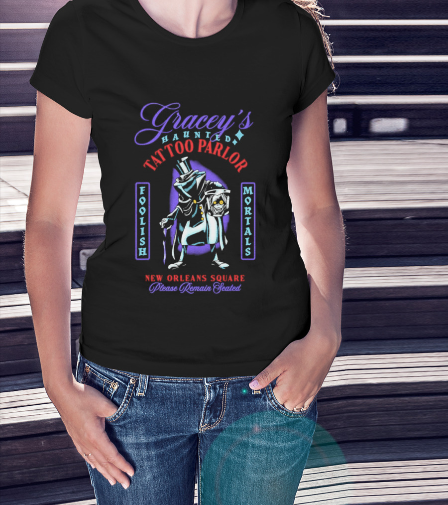 Gracey's Haunted Tattoo Parlor Foolish Mortals New Orleans Square Please Remain Seated T-Shirt