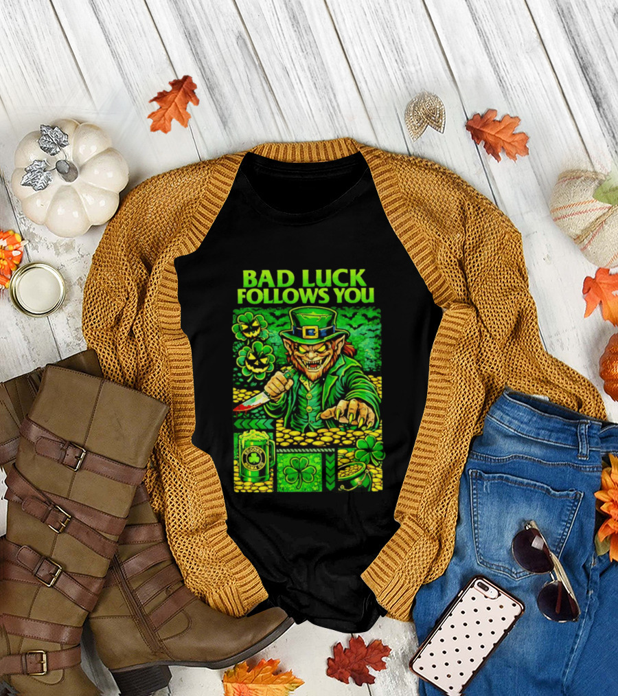 Bad Luck Follows You Evil Leprechaun With Knife And Shamrock Coins T-Shirt