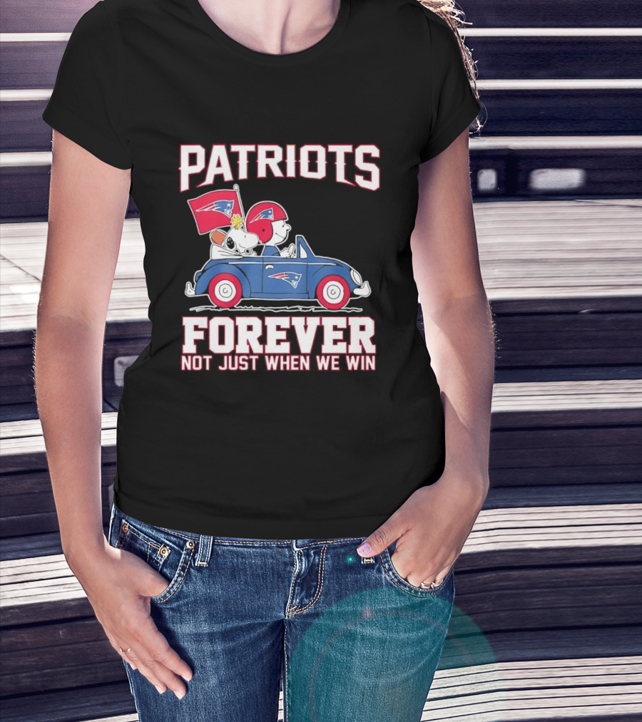 Patriots Forever Peanuts Characters Driving Car Not Just When We Win T-Shirt