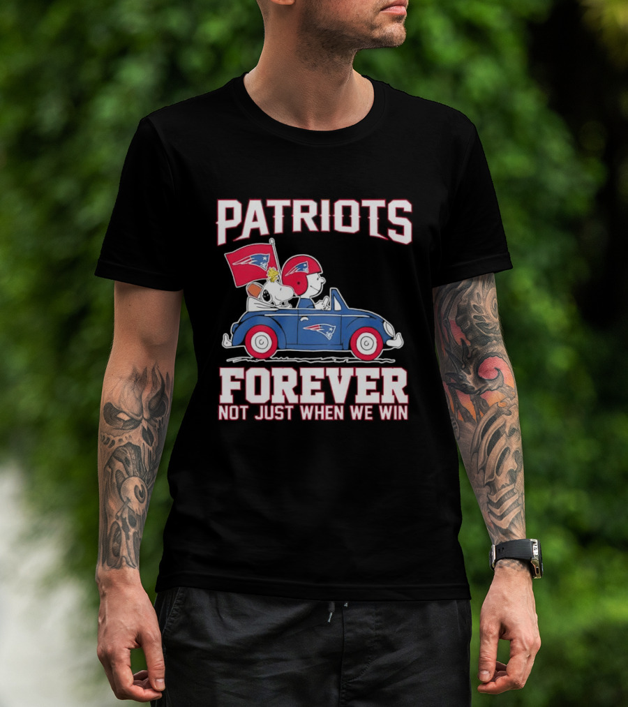 Patriots Forever Peanuts Characters Driving Car Not Just When We Win T-Shirt