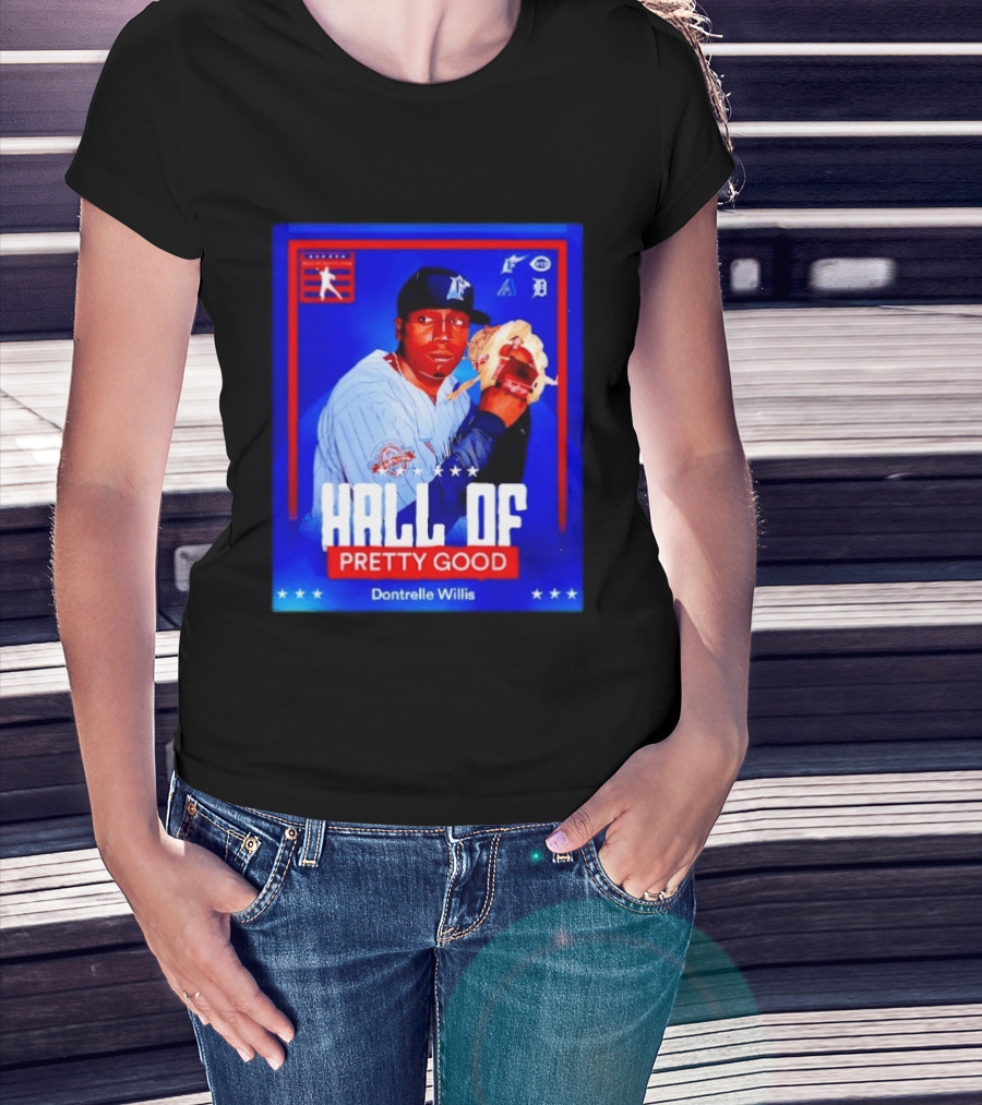 Hall Of Pretty Good Dontrelle Willis Detroit Tigers Baseball Card T-Shirt