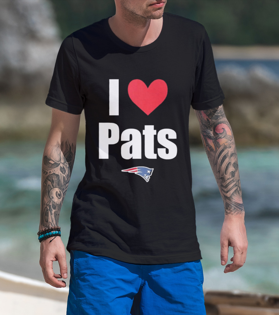 I Love Pats New England Patriots Fan Gear NFL Team Loyalty T-Shirt