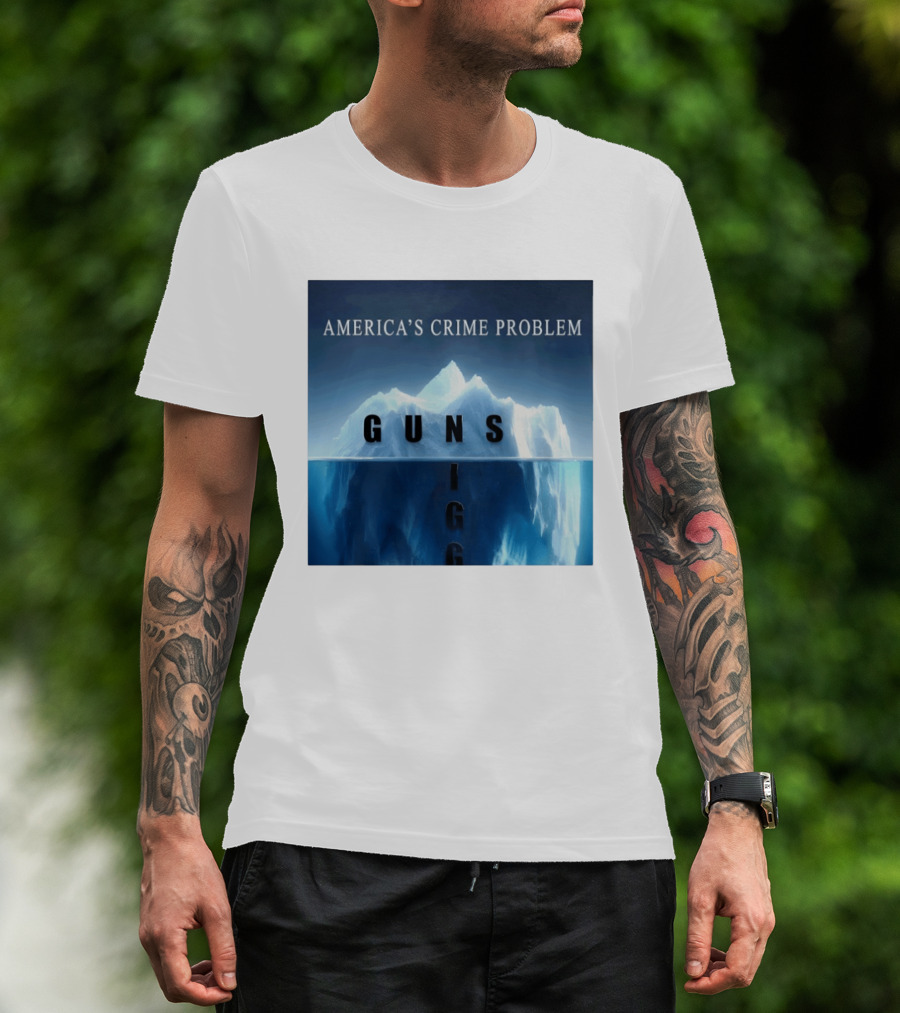 America's Crime Problem Guns Iceberg Analogy Igg T-Shirt