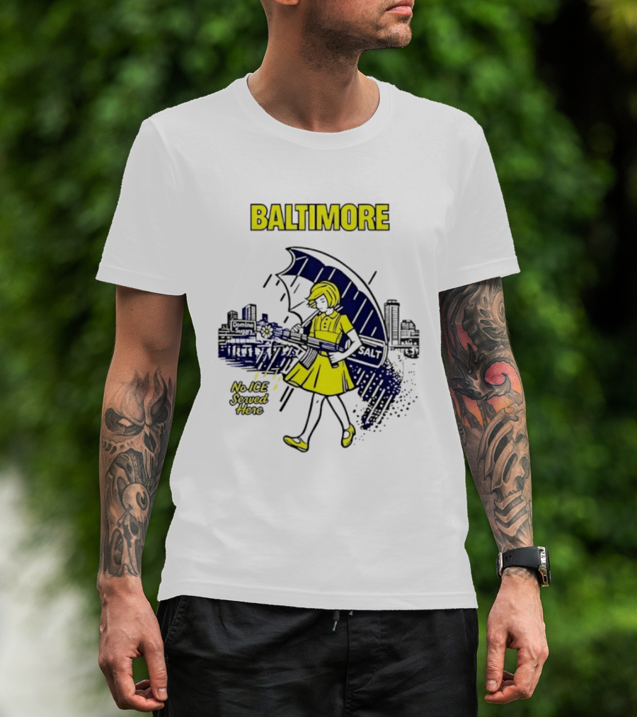 Baltimore No ICE Served Here Salt Umbrella City Skyline T-Shirt