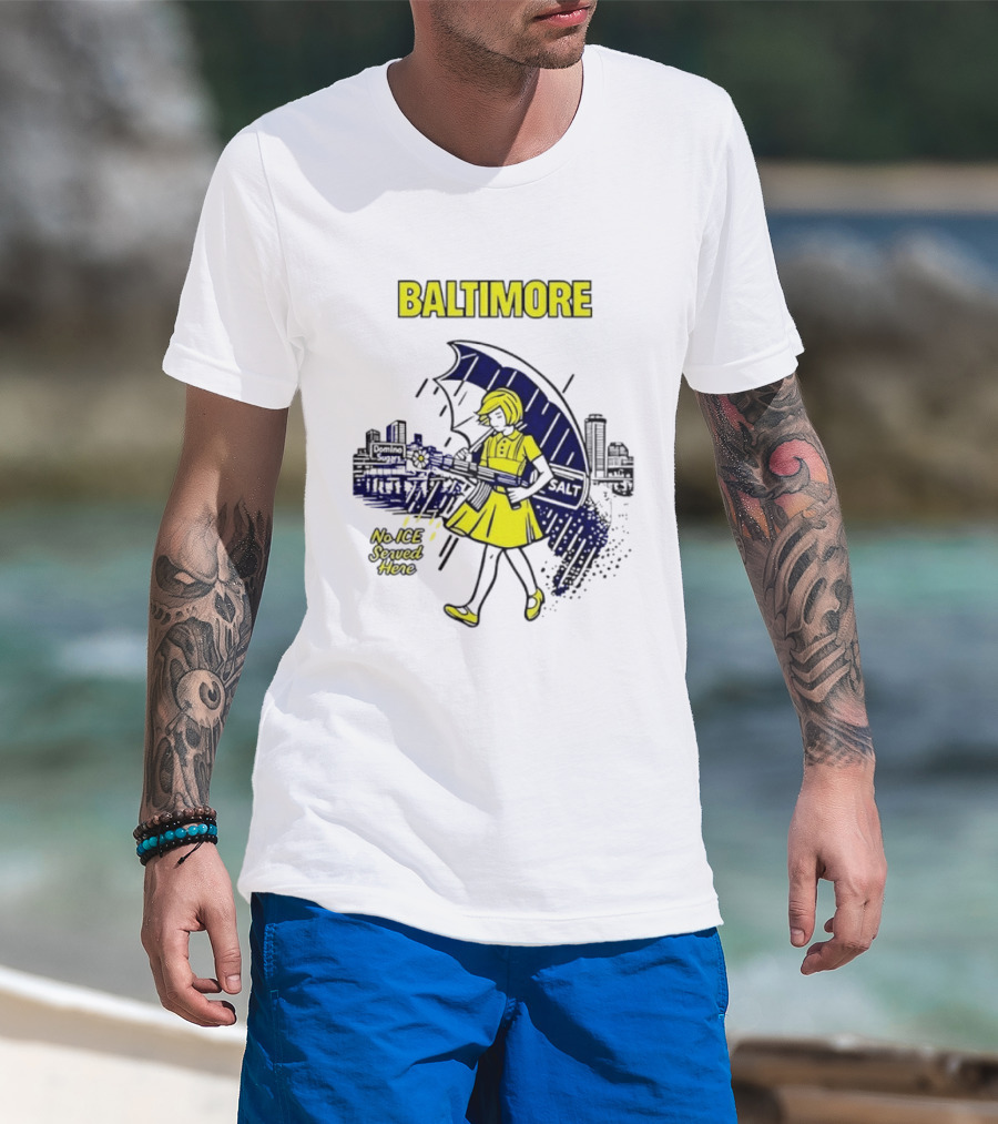 Baltimore No ICE Served Here Salt Umbrella City Skyline T-Shirt