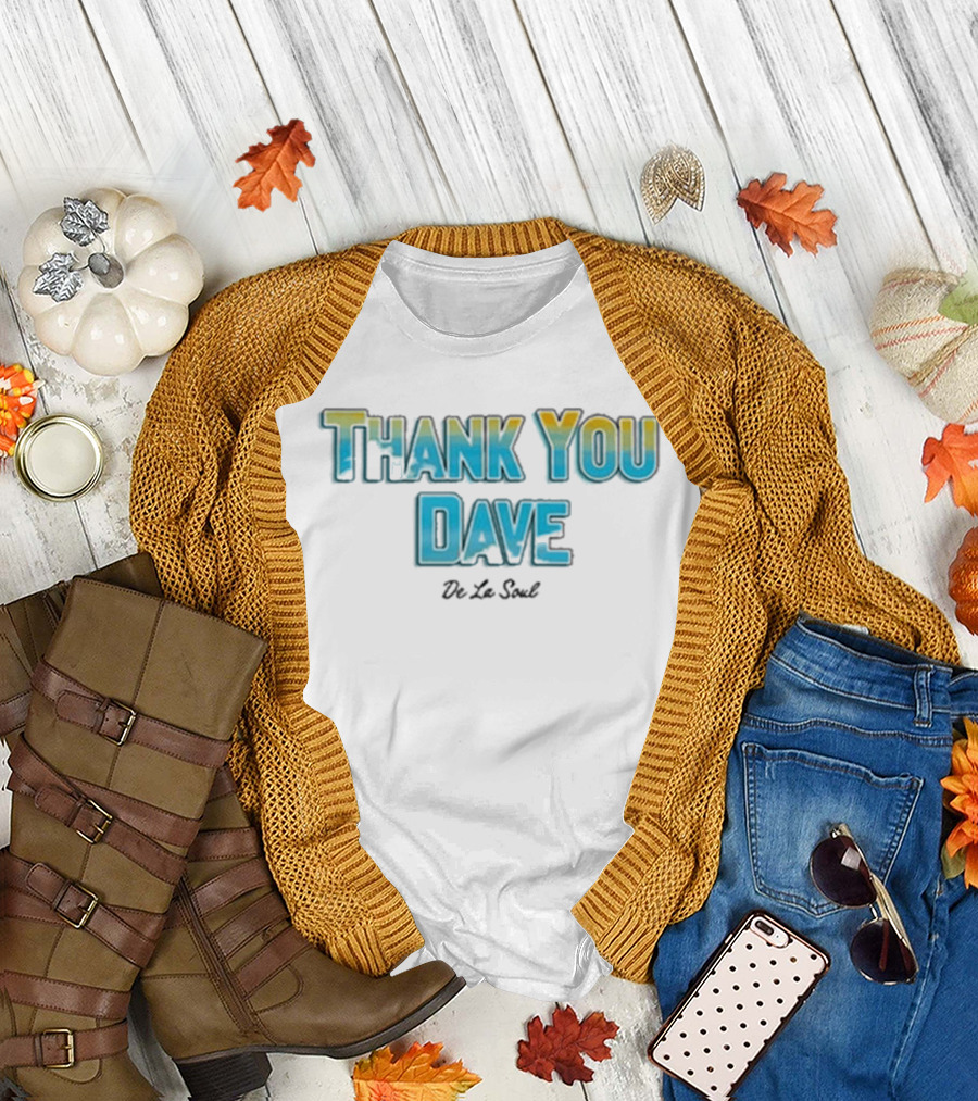 De La Soul Thank You Dave 2026 T-Shirt