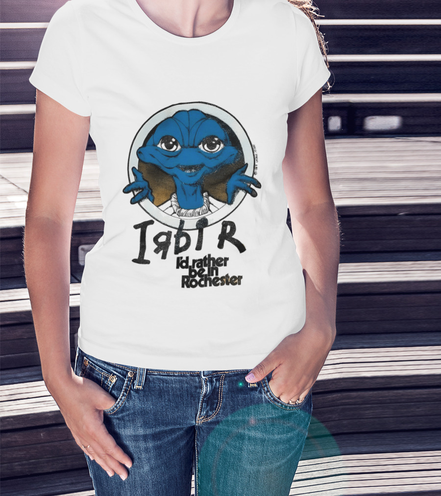 I'd Rather Be In Rochester E.T. Extra Terrestrial I R D I R T-Shirt