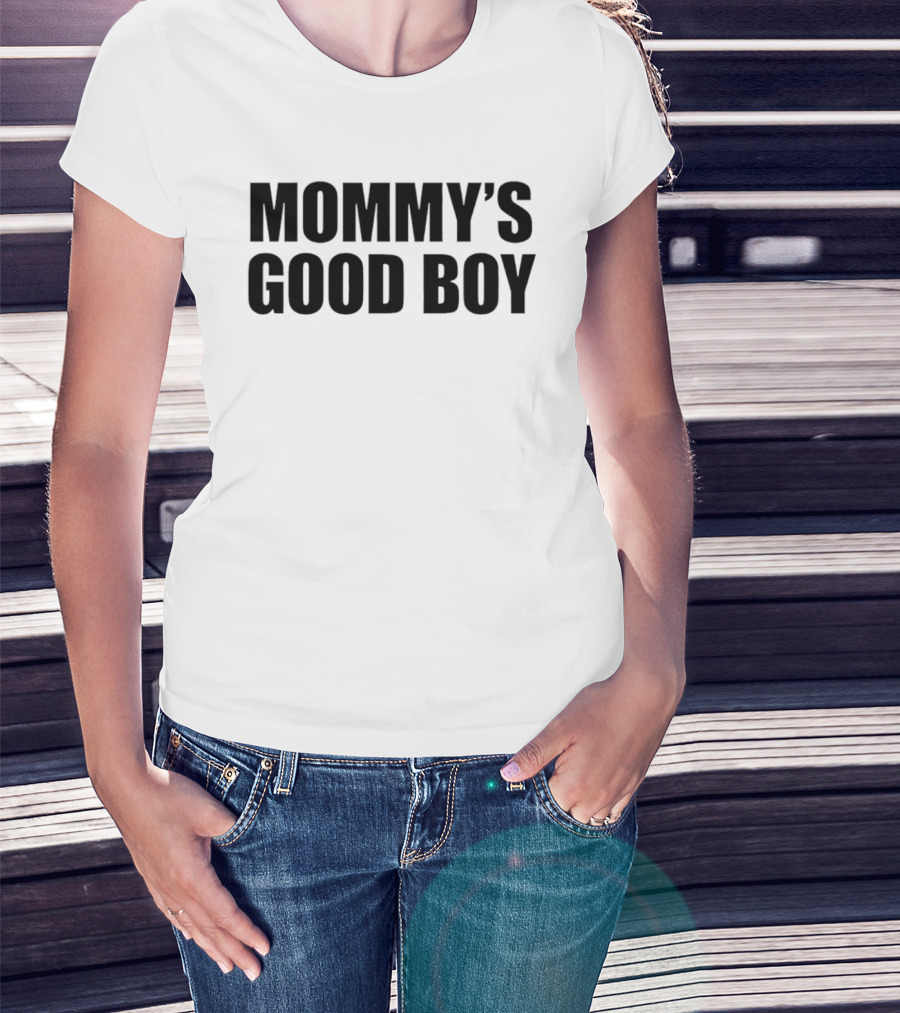 Mommy's Good Boy '26 T-Shirt