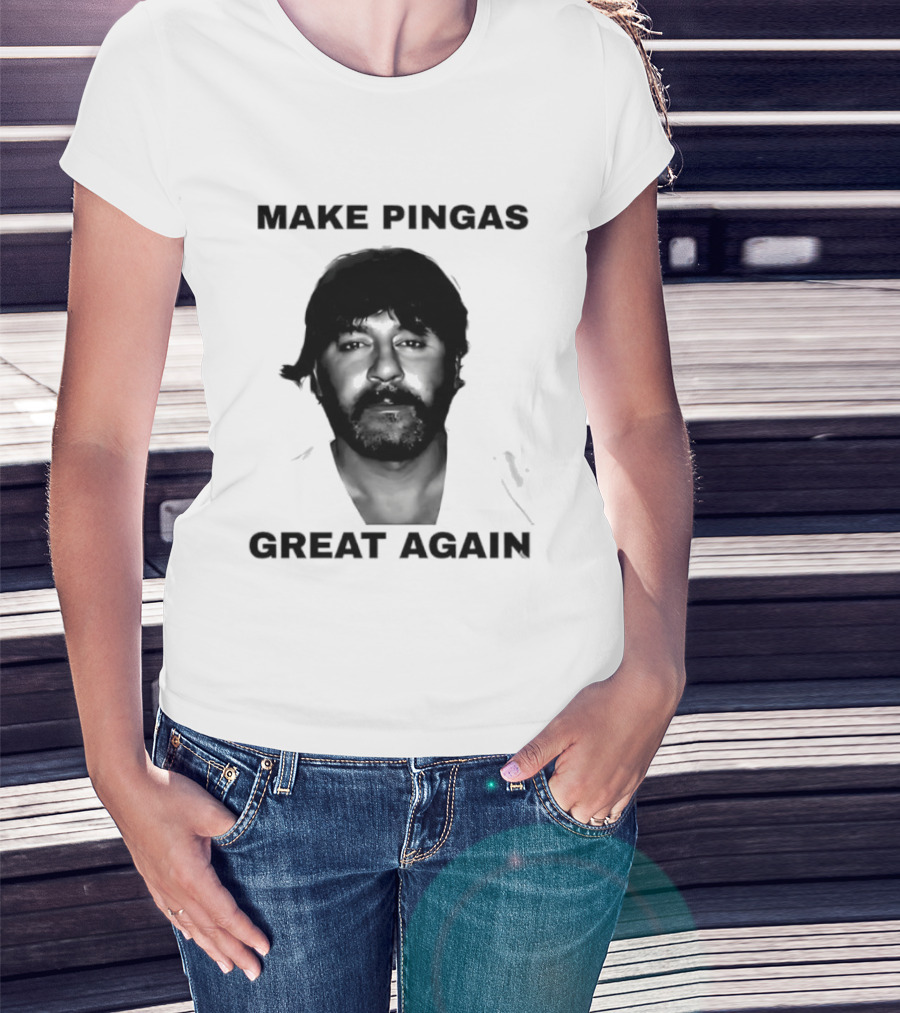 Make Pingas Great Again Tony Mokbel T-Shirt