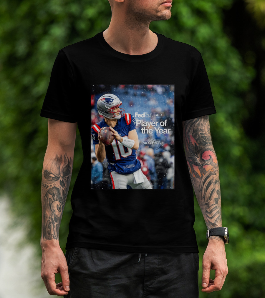 FedEx Air Player Of The Year 2025 Drake Maye Patriots NFL Football T-Shirt