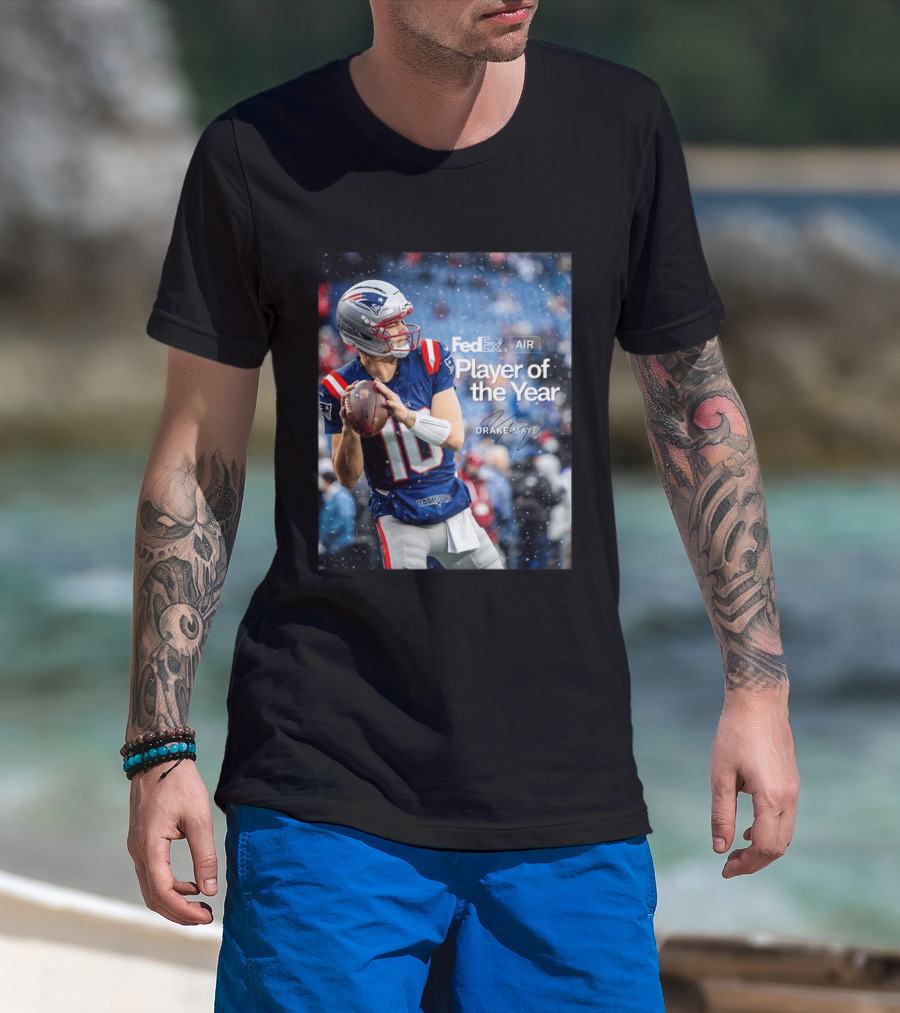FedEx Air Player Of The Year 2025 Drake Maye Patriots NFL Football T-Shirt