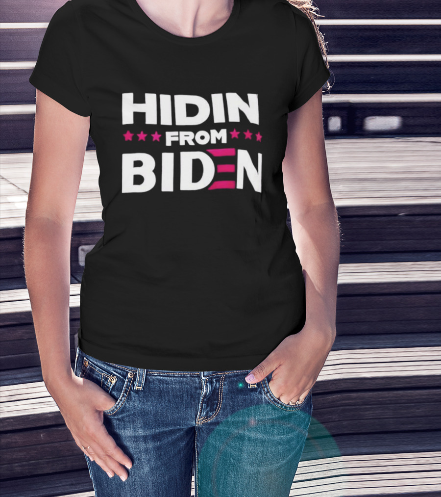 Hidin' From Biden Stars Patriotic T-Shirt