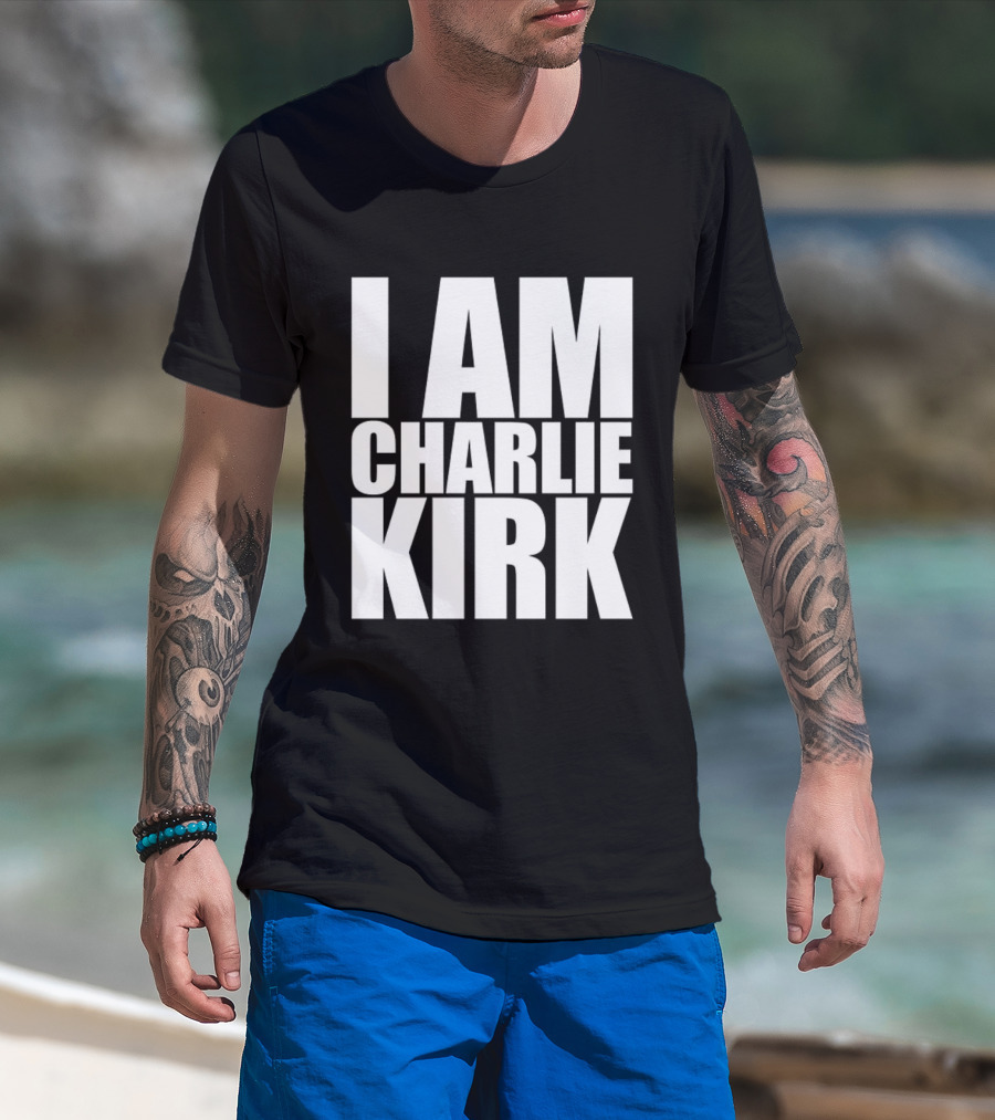 I Am Charlie Kirk T-Shirt