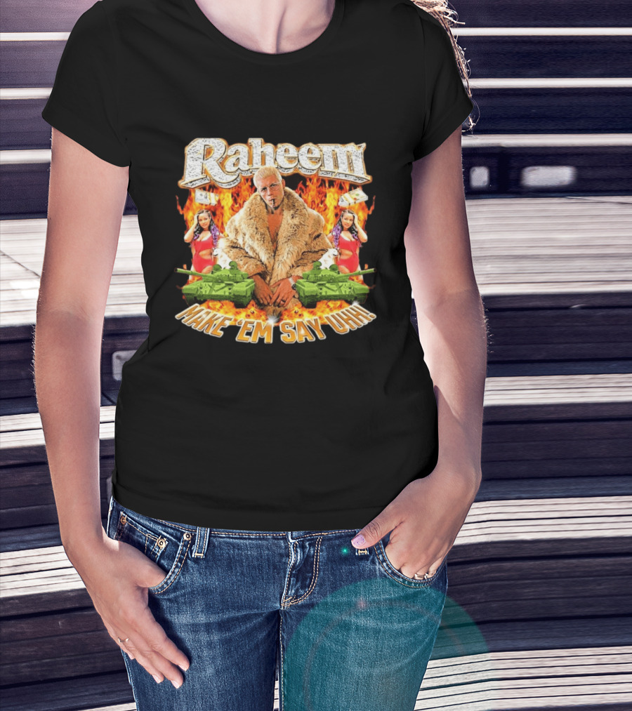 Raheem Fur Coat Flames Cash Tanks Make 'Em Say Uhh T-Shirt