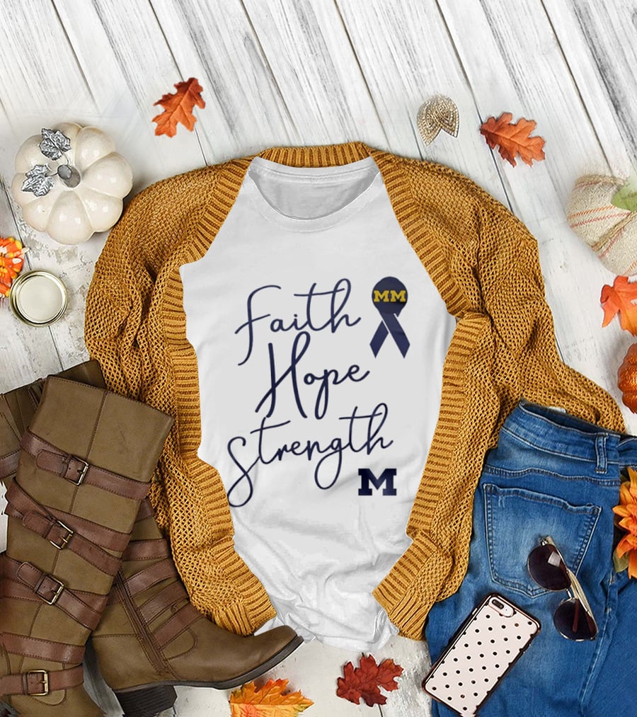 Michigan Wolverines Faith Hope Strength MM Block Cancer Ribbon T-Shirt