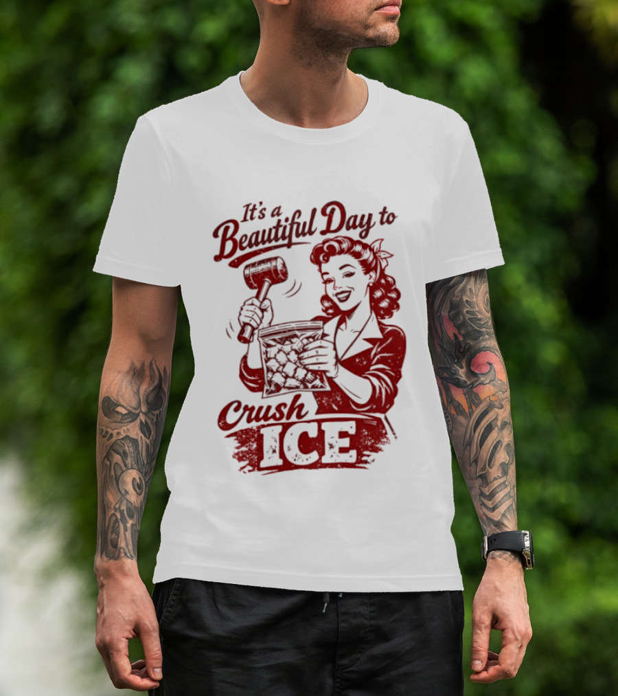 It's A Beautiful Day To Crush Ice Minneapolis Social Justice Human Rights T-Shirt