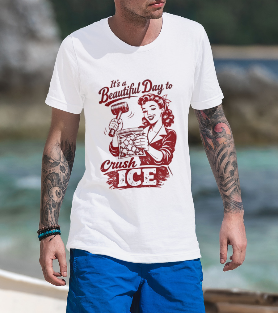 It's A Beautiful Day To Crush Ice Minneapolis Social Justice Human Rights T-Shirt
