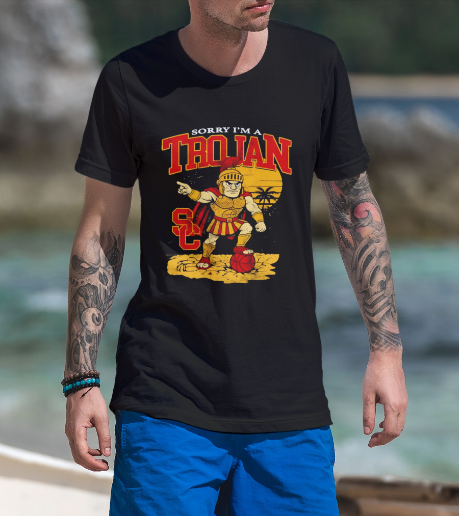 Sorry I'm A Trojan SC Spartan Warrior T-Shirt