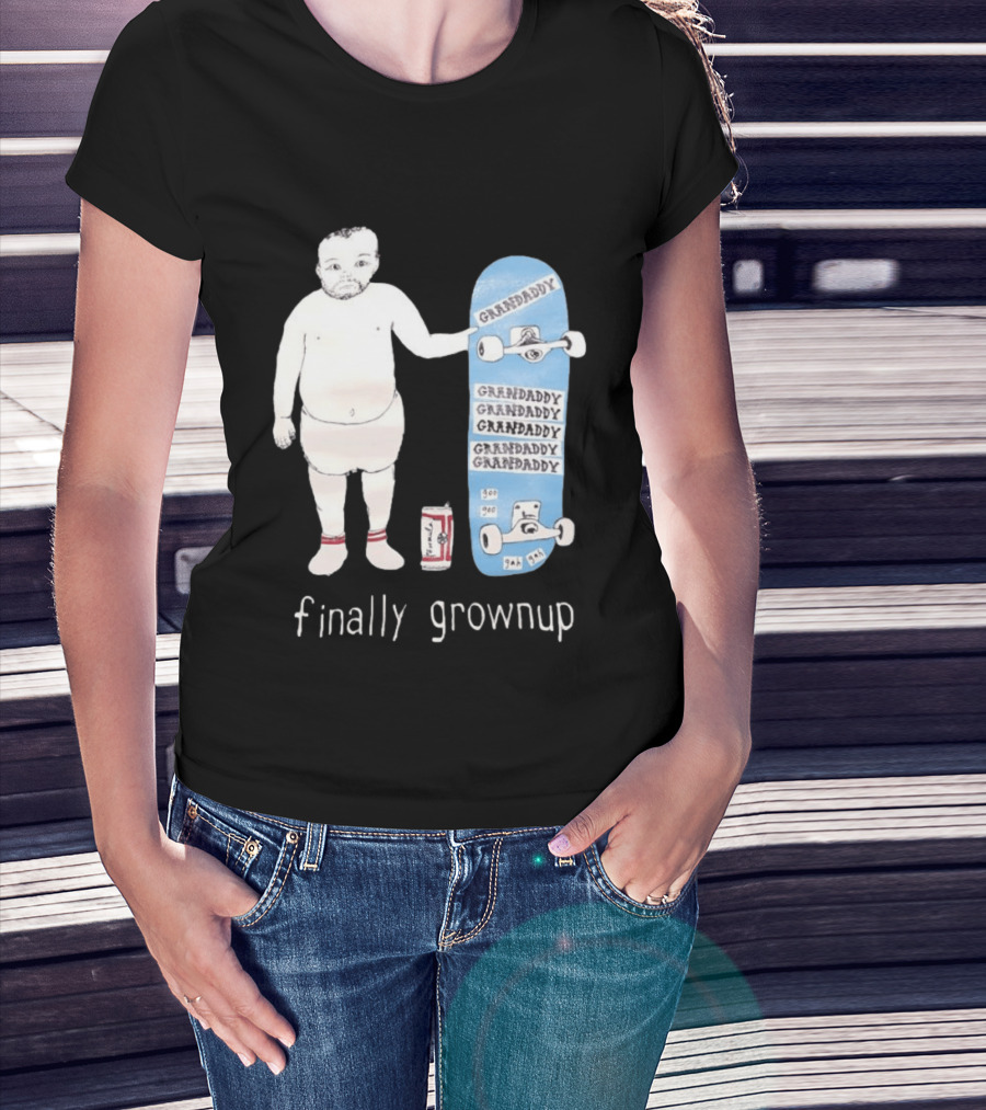 Finally Grownup Granddaddy Skateboard Beer Can T-Shirt