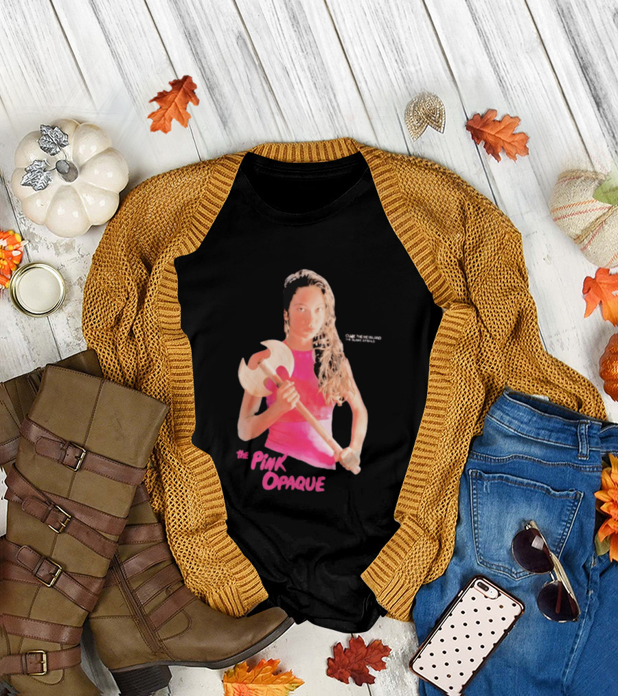 The Pink Opaque Woman Holding Axe T-Shirt