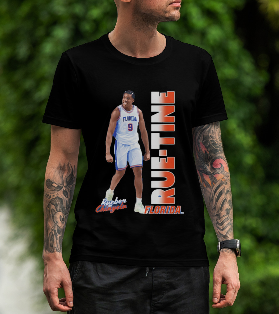 Rueben Chinyelu Florida Gators 9 RUE TINE Basketball T-Shirt
