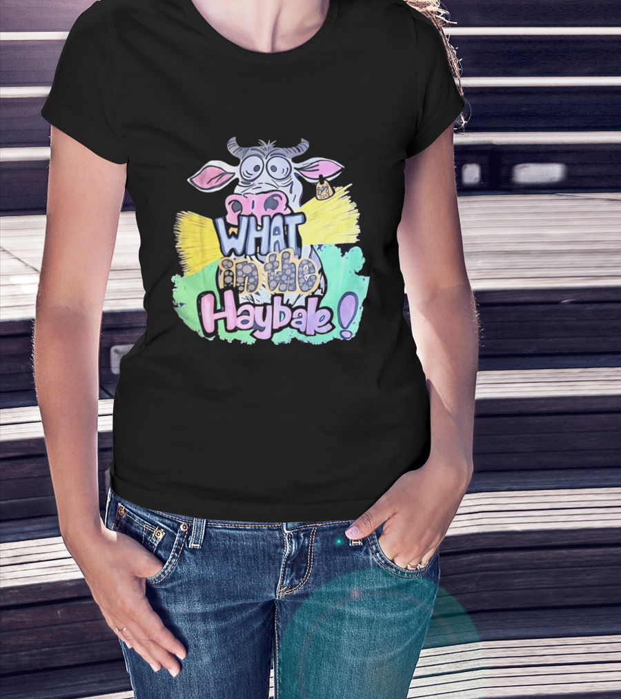 Funny Cow Cartoon What In The Haybale Expression T-Shirt