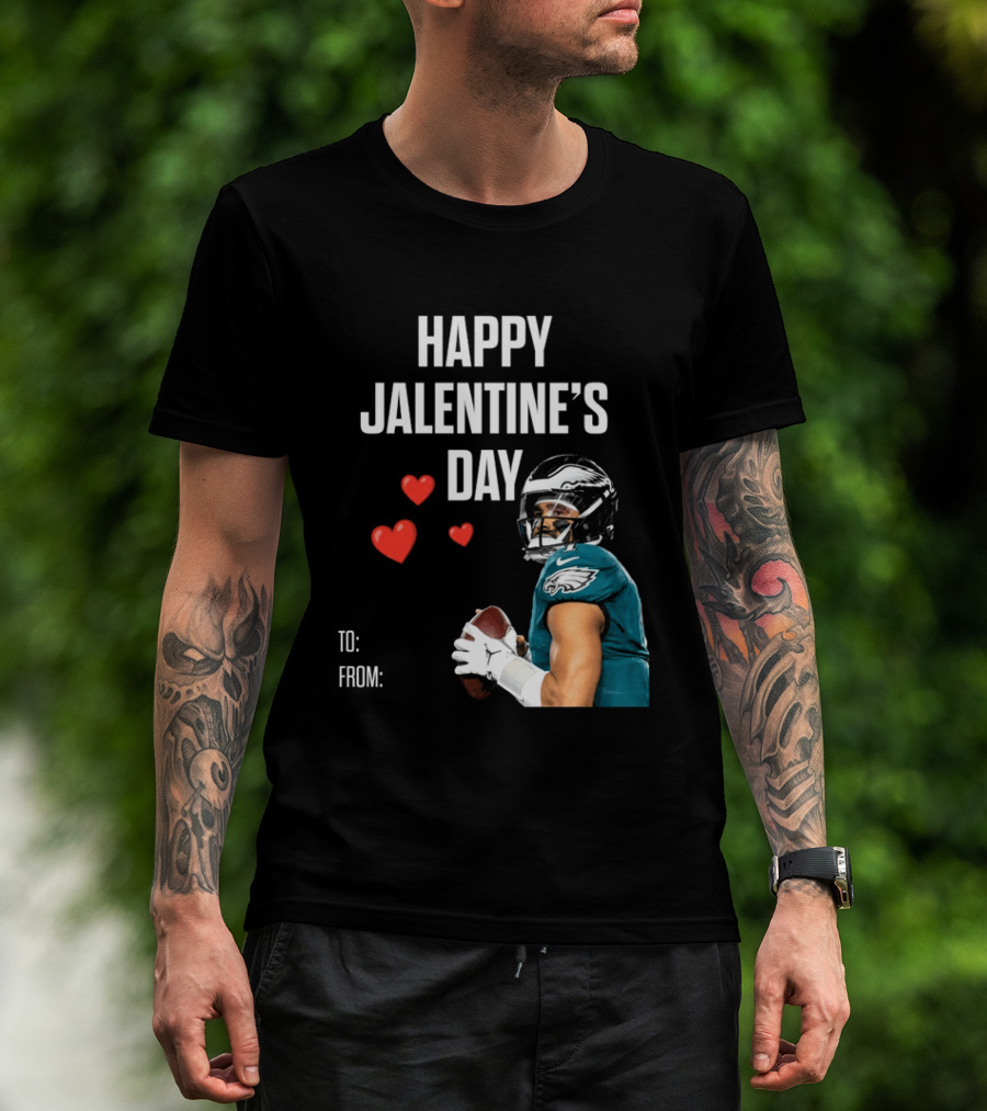 Philadelphia Eagles Happy Jalentine's Day Football Celebration T-Shirt